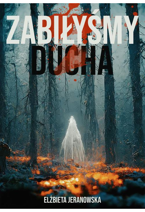 Zabiłyśmy ducha