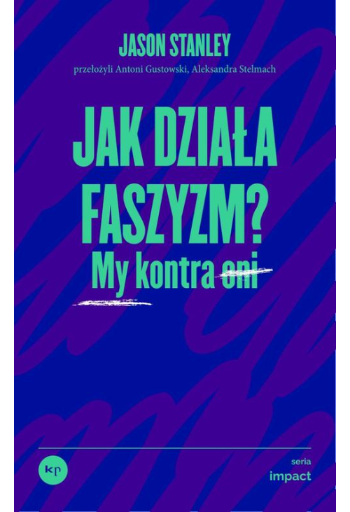 Jak działa faszyzm?