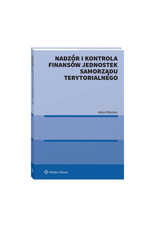 Nadzór i kontrola finansów Jednostek Samorządu Terytorialnego