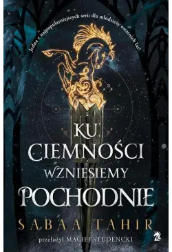 Ku ciemności wznieśmy...