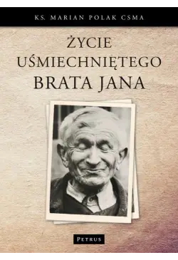 Życie uśmiechniętego brata...