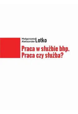 Praca w służbie bhp. Praca...