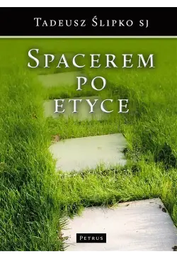 Spacerem po etyce