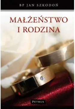 Małżeństwo i Rodzina