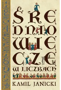 Średniowiecze w liczbach