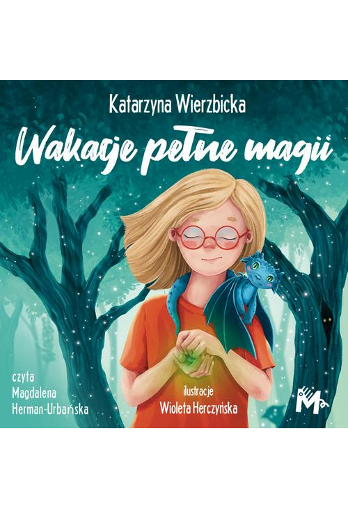 Wakacje pełne magii