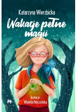 Wakacje pełne magii