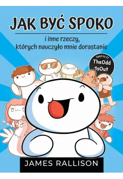 Jak być spoko i inne...