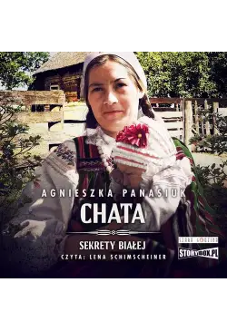 Sekrety Białej. Tom 3. Chata