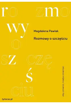 Rozmowy o szczęściu