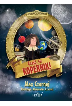 Cześć, tu Kopernik!