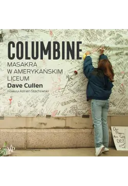 Columbine. Masakra w...