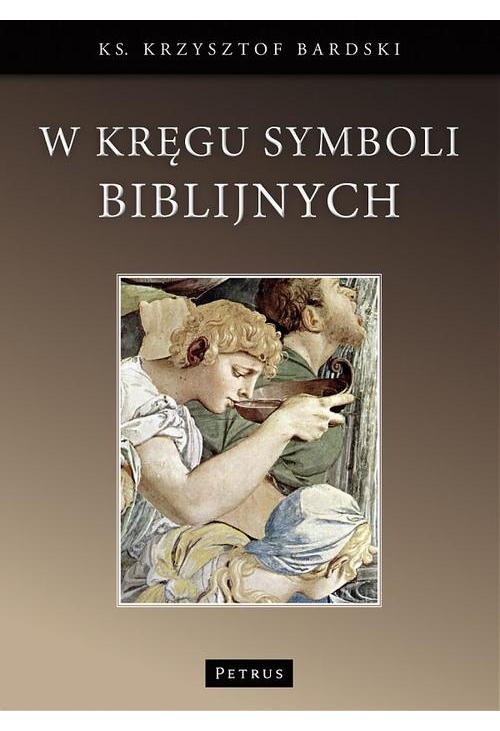 W kręgu symboli biblijnych.