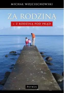 Za Rodziną. Z Rodzina pod...