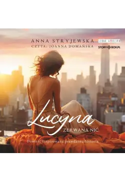 Lucyna. Zerwana nić