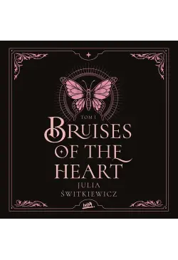 Bruises of the Heart. Tom I
