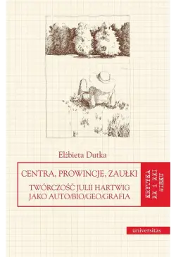 Centra, prowincje, zaułki