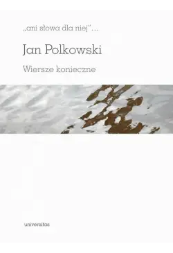 Ani słowa dla niej Wiersze...
