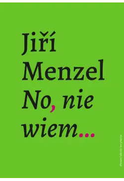 No, nie wiem…
