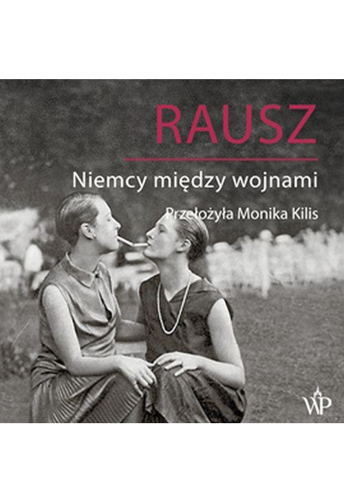 Rausz. Niemcy między wojnami