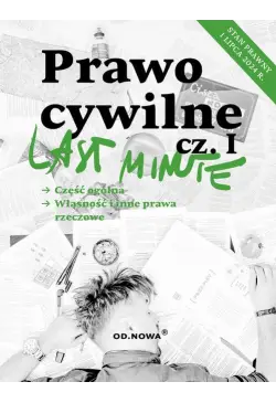 Last minute. Prawo cywilne cz1