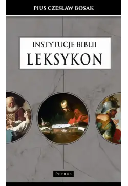 Instytucje Biblii. LEKSYKON