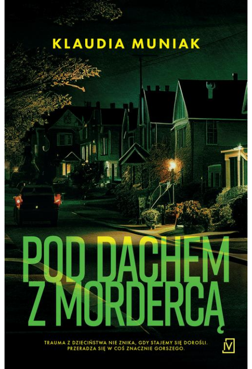 Pod dachem z mordercą