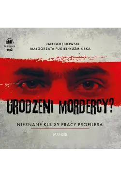 Urodzeni mordercy? Nieznane...