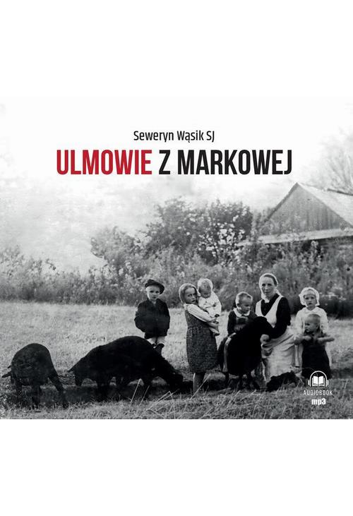 Ulmowie z Markowej