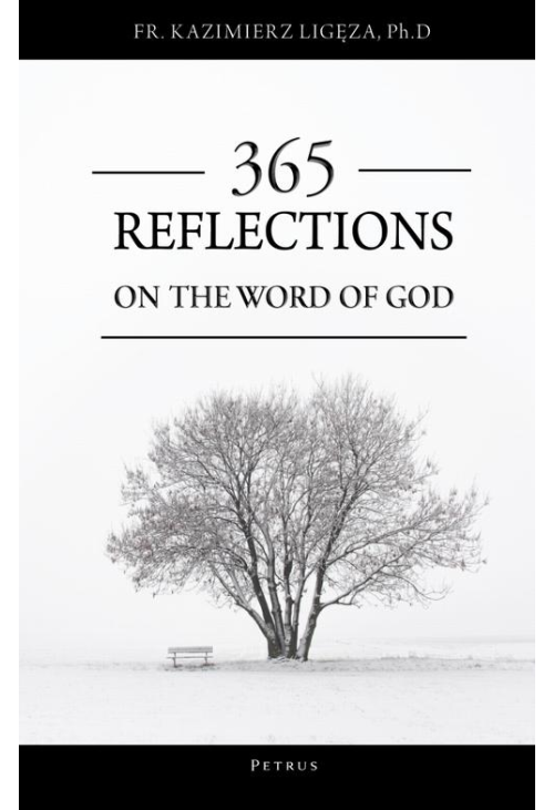 365 REFLECTIONS ON THE WORD OF GOD.