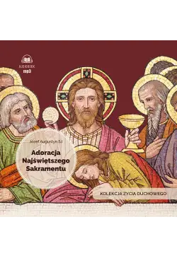 Adoracja Najświętszego...