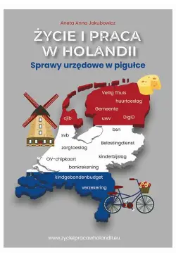 Życie i praca w Holandii....
