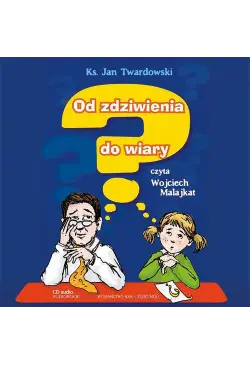 Od zdziwienia do wiary