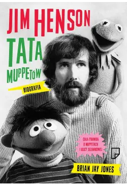 Jim Henson Tata Muppetów
