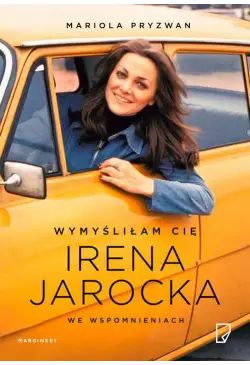 Wymyśliłam Cię Irena...