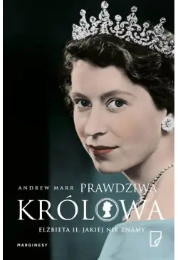 Prawdziwa Królowa Elżbieta...
