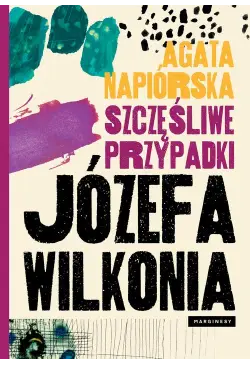 Szczęśliwe przypadki Józefa...