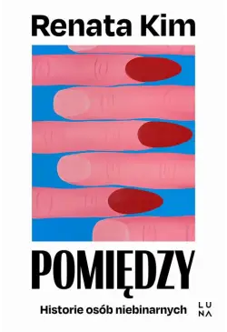 Pomiędzy. Historie osób...