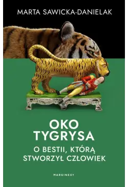 Oko tygrysa. Opowieść o...
