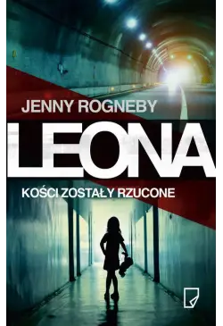 Leona Kości zostały rzucone