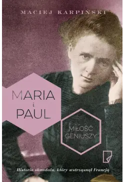 Maria i Paul Miłość geniuszy