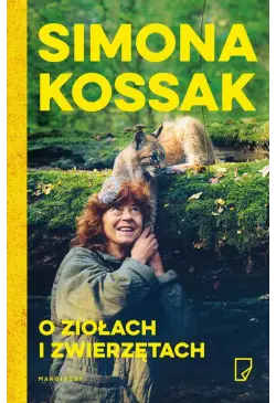 O ziołach i zwierzętach
