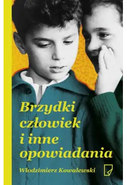 Brzydki człowiek i inne...