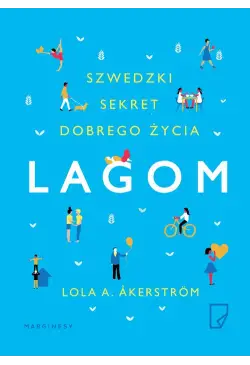 Lagom. Szwedzki sekret...