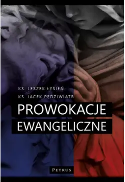 PROWOKACJE EWANGELICZNE