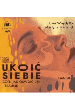 Ukoić siebie Czyli jak...