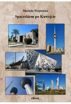 Spacerkiem po Kuwejcie