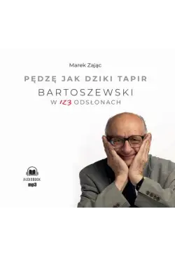 Pędzę jak dziki tapir...