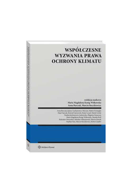 Współczesne wyzwania prawa ochrony klimatu