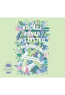 Kochaj ponad wszystko